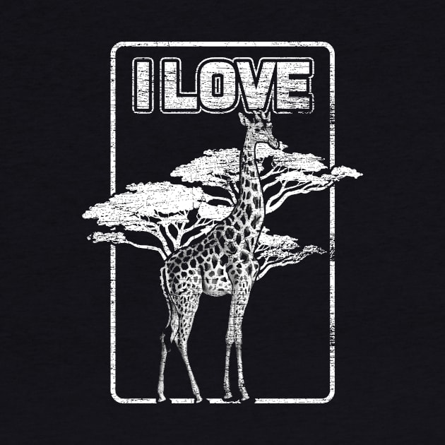 Love Giraffe by shirtsyoulike